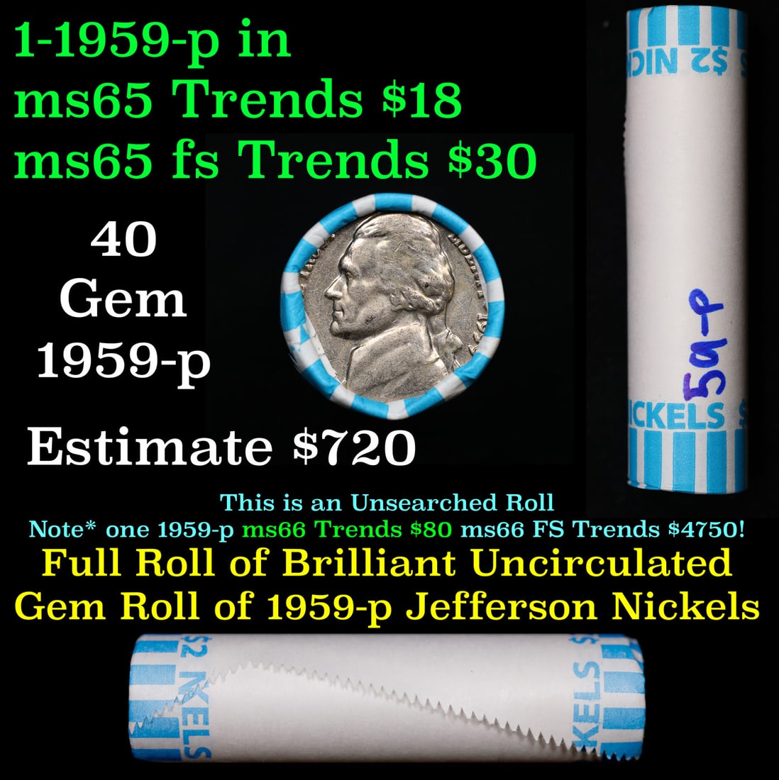 BU Shotgun Jefferson 5c roll, 1959-p 40 pcs Bank $2 Nickel Wrapper: BU Shotgun Jefferson 5c roll, 1959-p 40 pcs Bank $2 Nickel Wrapper.