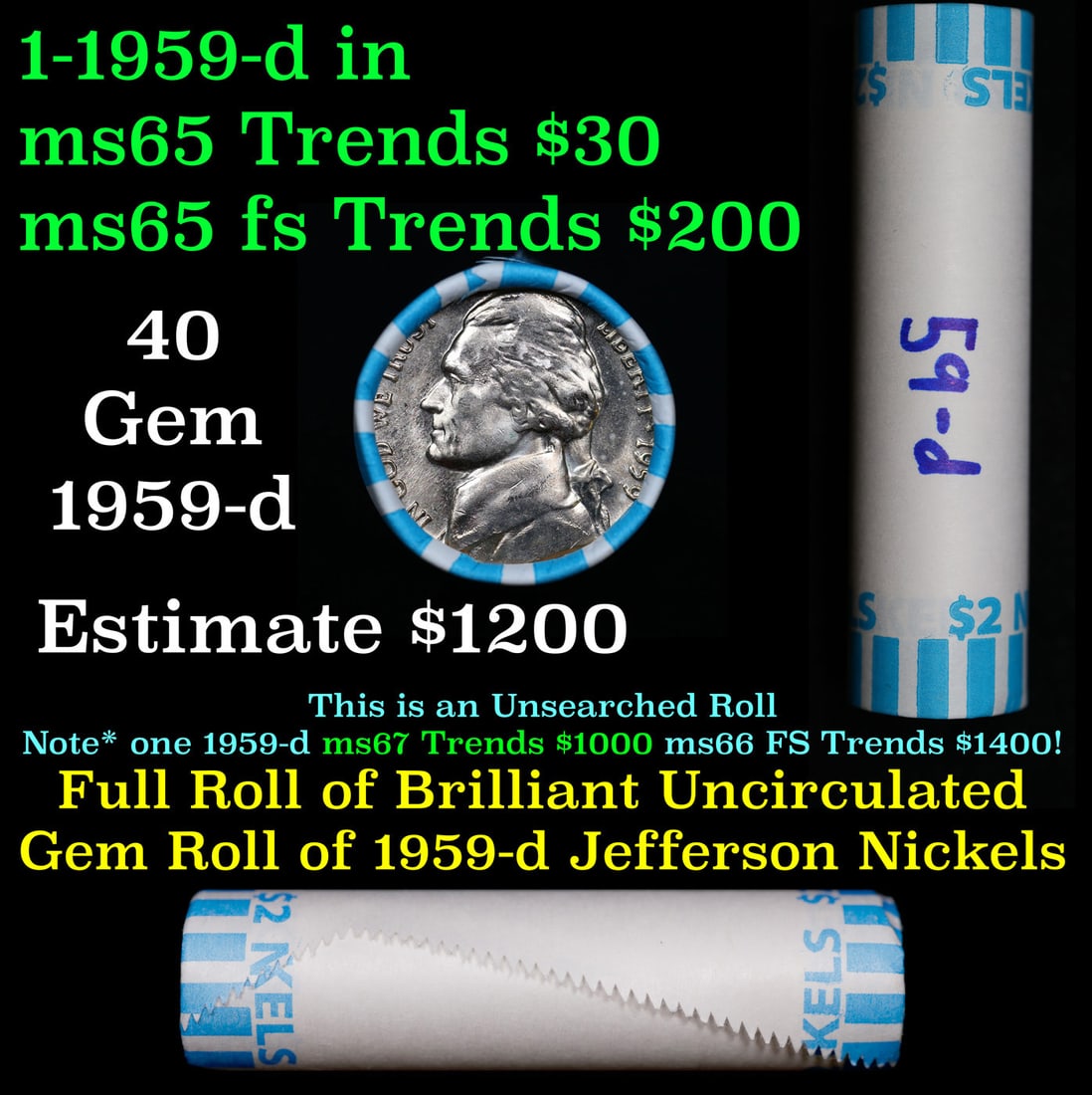 BU Shotgun Jefferson 5c roll, 1959-d 40 pcs Bank $2 Nickel Wrapper: BU Shotgun Jefferson 5c roll, 1959-d 40 pcs Bank $2 Nickel Wrapper.