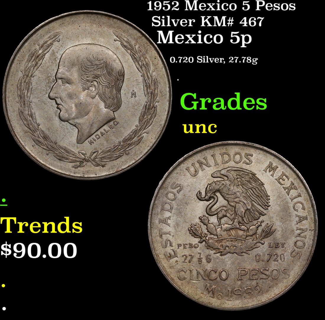 1952 Mexico 5 Pesos Silver KM# 467 Grades Brilliant Uncirculated (1 of 3)