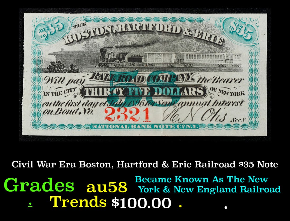 Civil War Era Boston, Hartford & Erie Railroad $35 Note Grades Choice AU/BU Slider (1 of 4)