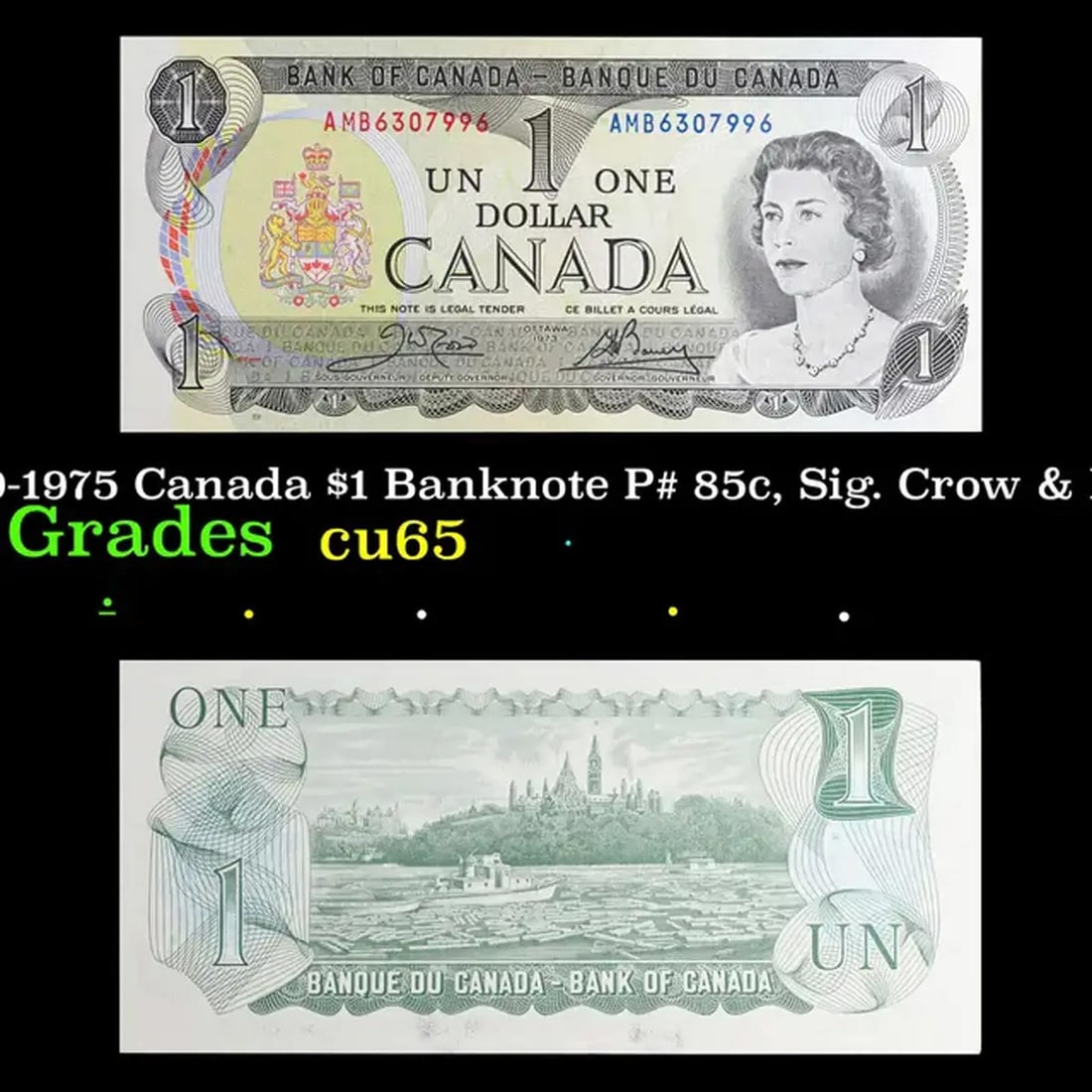 1969-1975 Canada $1 Banknote P# 85c, Sig. Crow & Bouey Grades Gem CU (1 of 3)