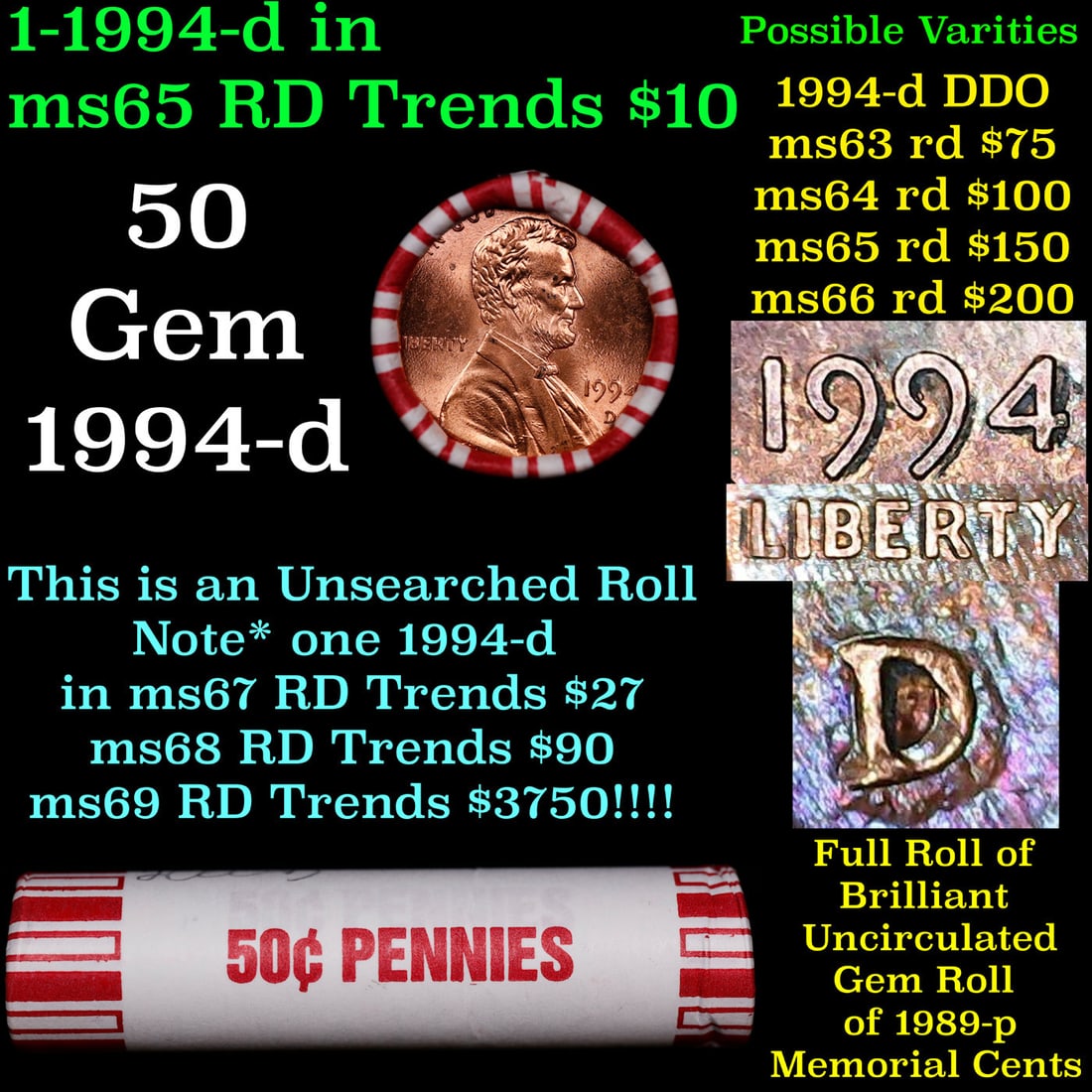 BU Shotgun Lincoln 1c roll, 1994-d 50 pcs Bank Wrapper 50c: BU Shotgun Lincoln 1c roll, 1994-d 50 pcs Bank Wrapper 50c. A terrific Shotgun roll of Lincoln cents in a Bank wrapper. Most if not all coins should be cherry red.