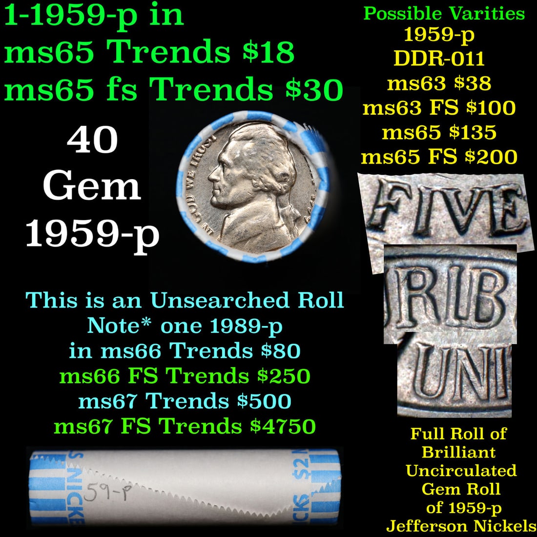 BU Shotgun Jefferson 5c roll, 1959-d 40 pcs Bank $2 Nickel Wrapper: BU Shotgun Jefferson 5c roll, 1959-d 40 pcs Bank $2 Nickel Wrapper.