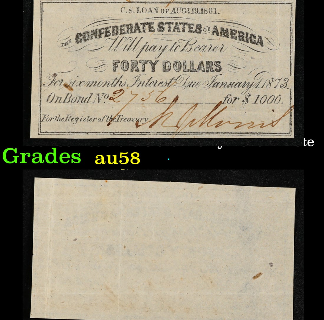 1861 Confederate States Forty Dollars Note Grades Choice AU/BU Slider: 1861 Confederate States Forty Dollars Note Grades Choice AU/BU Slider.