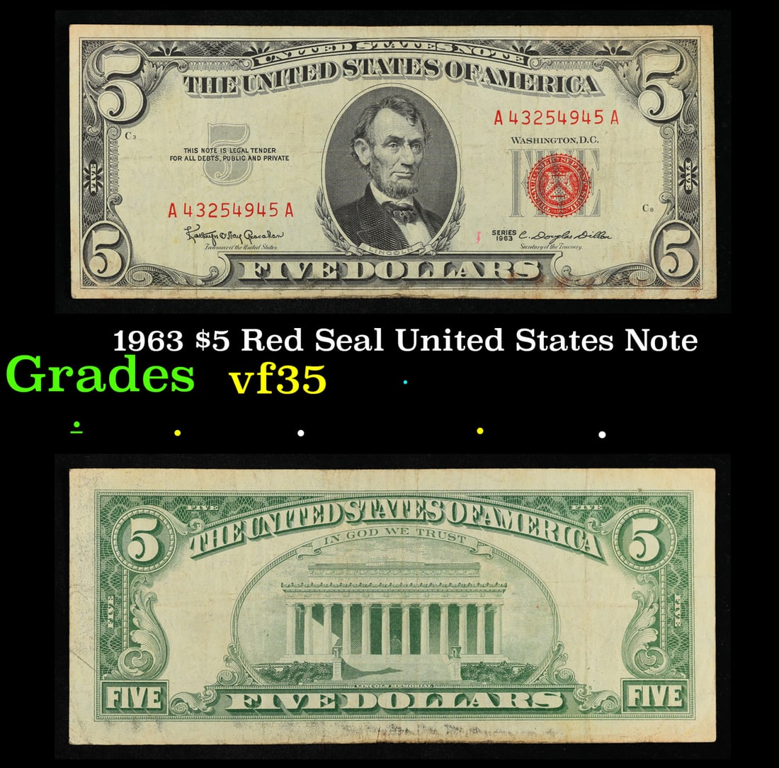 1963 $5 Red Seal United States Note Grades vf++: 1963 $5 Red Seal United States Note Grades vf++. Fr-1536 Each 1963 five dollar red seal bill has serial number written in red ink. There is a red seal on the right hand side of the bill. All 1963 red