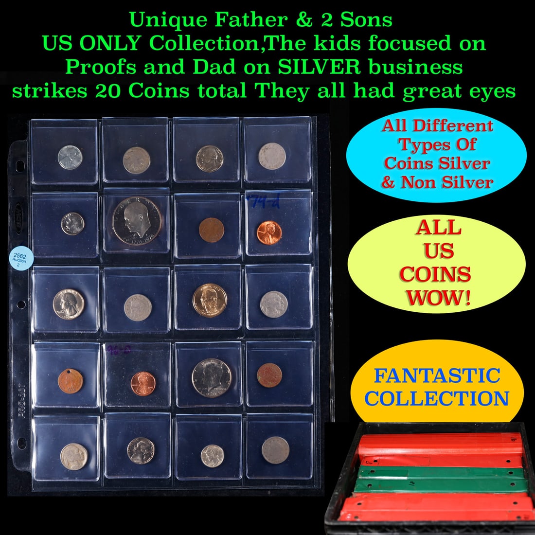 Unique Father & 2 Sons US ONLY Collection,The kids focused on Proofs and Dad on SILVER business: Unique Father & 2 Sons US ONLY Collection,The kids focused on Proofs and Dad on SILVER business strikes 20 Coins total They all had great eyes. We have received a huge collection of over 10 thousand U