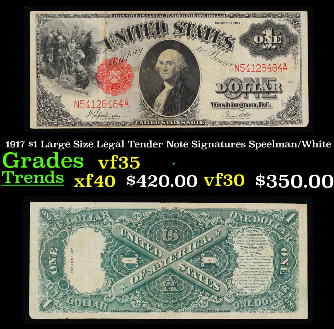 1917 $1 Large Size Legal Tender Note Grades vf++ Signatures Speelman/White (1 of 3)