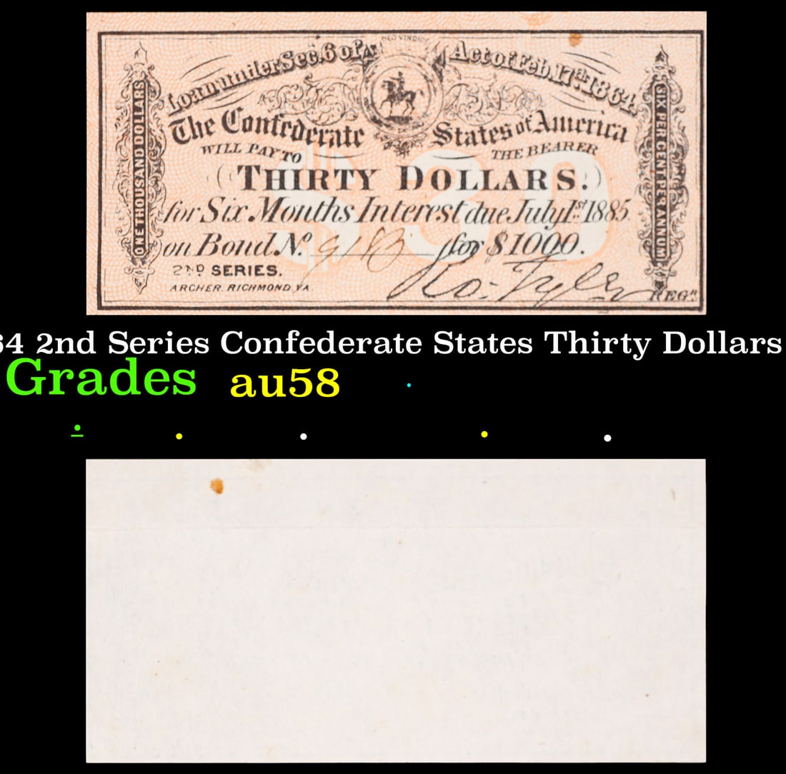 1864 2nd Series Confederate States Thirty Dollars Note Grades Choice AU/BU Slider: 1864 2nd Series Confederate States Thirty Dollars Note Grades Choice AU/BU Slider.