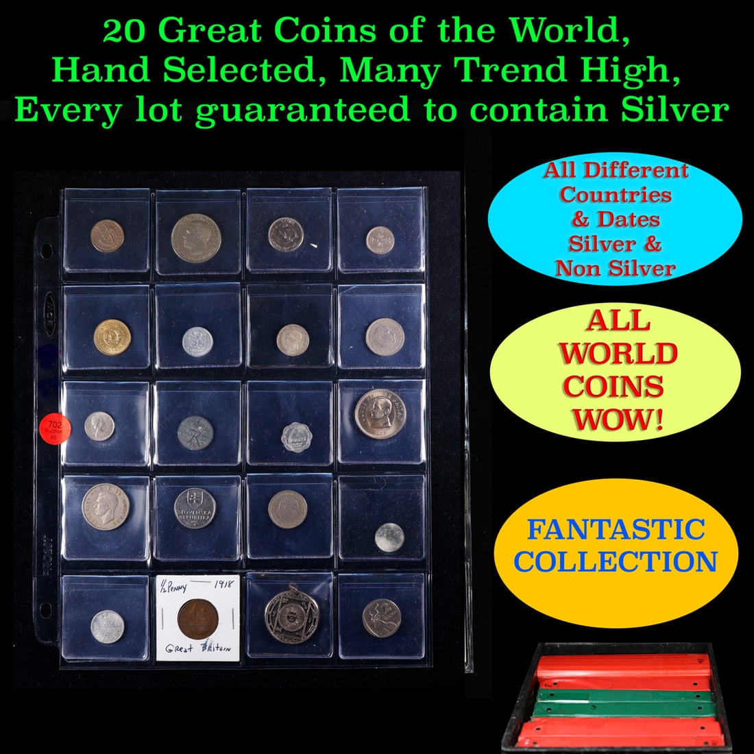 20 Great Coins of the World, hand selected, many trend high, every lot guaranteed to contain Silver.: 20 Great Coins of the World, hand selected, many trend high, every lot guaranteed to contain Silver.. We have received a huge collection of over 10 thousand US coins in flips, 2x2 holders, and 20 coin