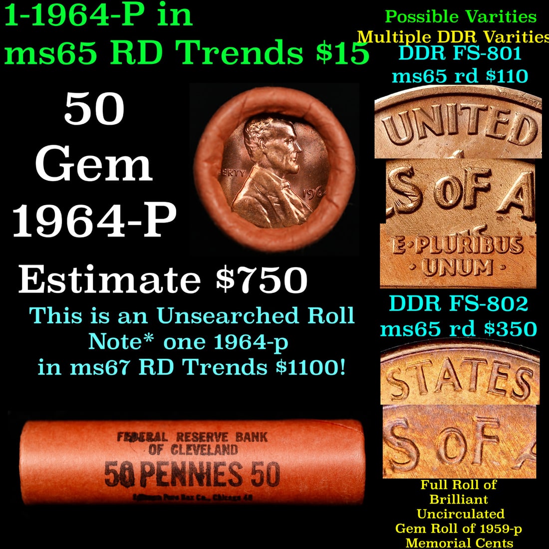 BU Shotgun Lincoln 1c roll, 1964-p 50 pcs Federal Reserve Bank of Cleveland Wrapper 50c: BU Shotgun Lincoln 1c roll, 1964-p 50 pcs Federal Reserve Bank of Cleveland Wrapper 50c. A terrific Shotgun roll of Lincoln cents in a Federal Reserve Bank of Cleveland wrapper. Most if not all coins 