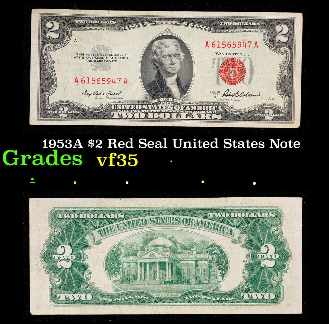 1953A $2 Red Seal United States Note Grades vf++: 1953A $2 Red Seal United States Note Grades vf++. 1953 red print two dollar bills can be broke up into four different types by signature combination; 1953 – Ivy Baker Priest (Treasurer of The United