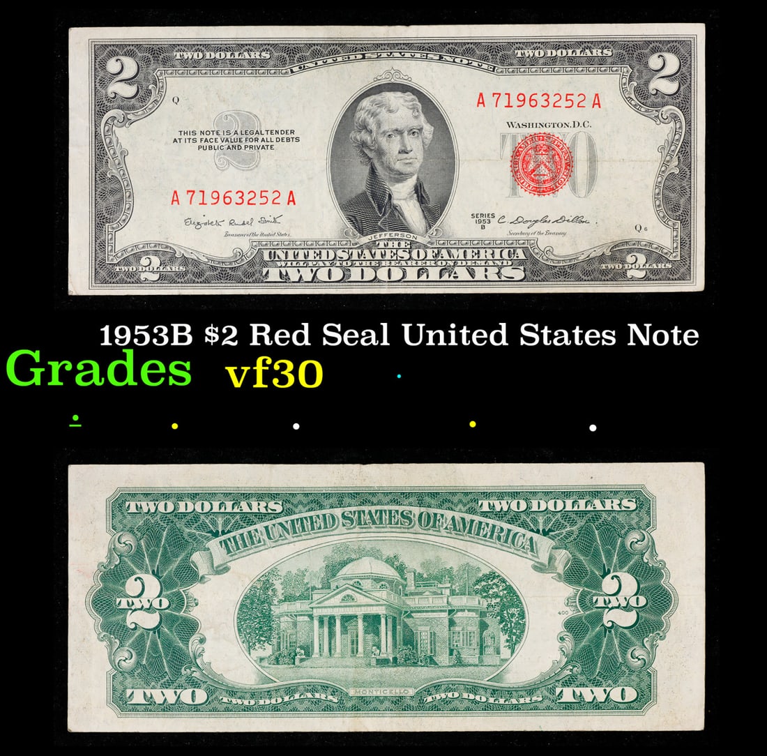 1953B $2 Red Seal United States Note Grades vf++: 1953B $2 Red Seal United States Note Grades vf++. 1953 red print two dollar bills can be broke up into four different types by signature combination; 1953 – Ivy Baker Priest (Treasurer of The United