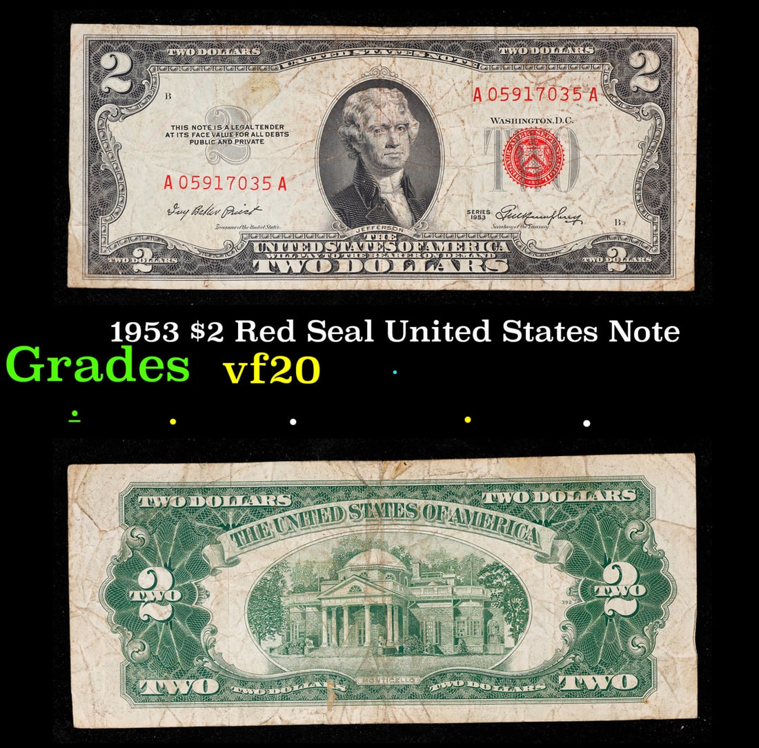 1953 $2 Red Seal United States Note Grades vf, very fine: 1953 $2 Red Seal United States Note Grades vf, very fine. 1953 red print two dollar bills can be broke up into four different types by signature combination; 1953 – Ivy Baker Priest (Treasurer of Th