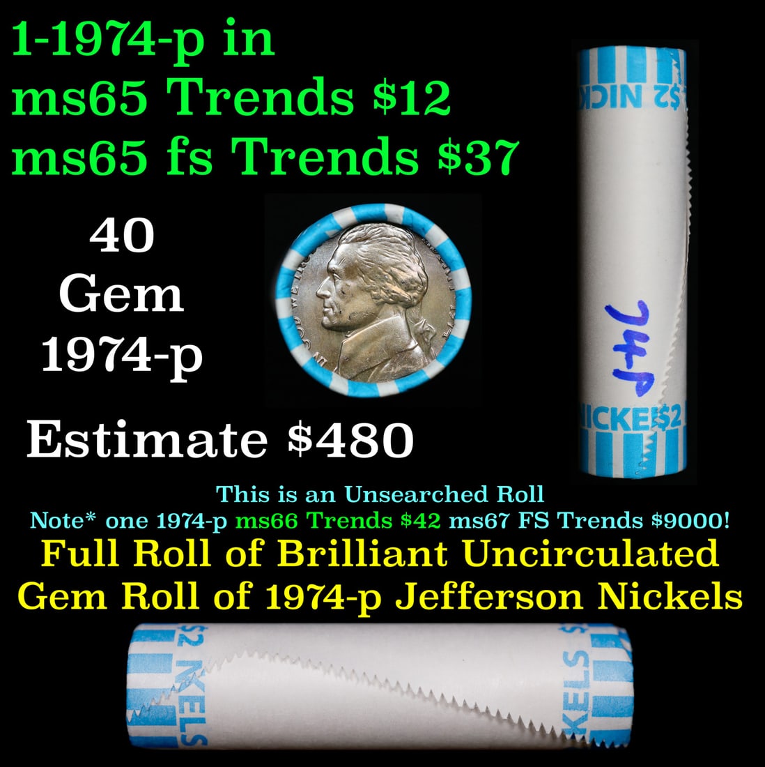 BU Shotgun Jefferson 5c roll, 1974-p 40 pcs Bank $2 Nickel Wrapper: BU Shotgun Jefferson 5c roll, 1974-p 40 pcs Bank $2 Nickel Wrapper.