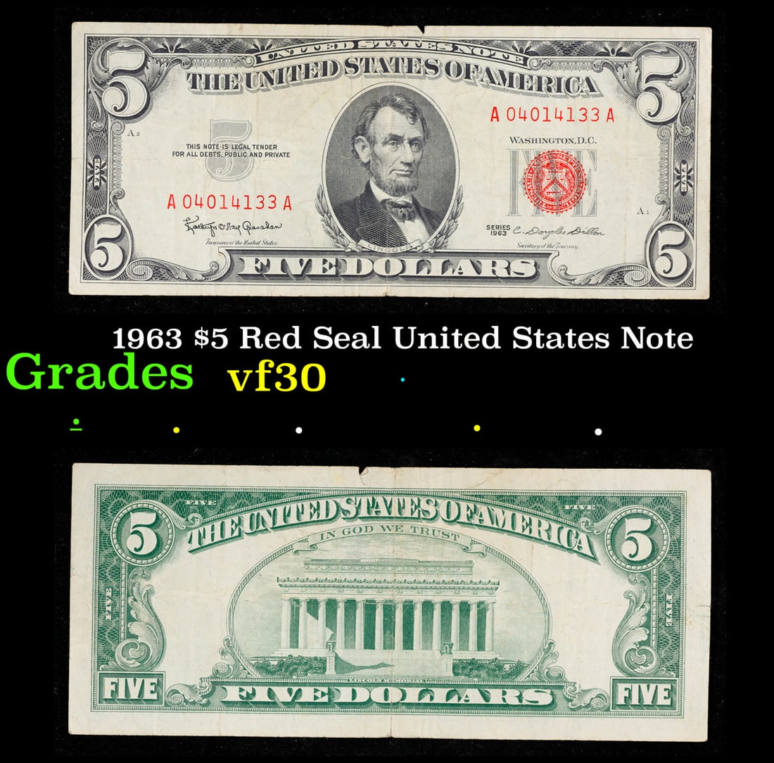 1963 $5 Red Seal United States Note Grades vf++: 1963 $5 Red Seal United States Note Grades vf++. Fr-1536 Each 1963 five dollar red seal bill has serial number written in red ink. There is a red seal on the right hand side of the bill. All 1963 red