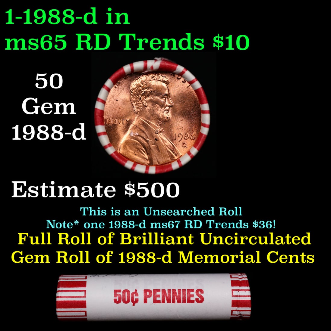 THIS AUCTION ONLY! BU Shotgun Lincoln 1c roll, 1986-d 50 pcs Plus one bonus random date BU roll!: THIS AUCTION ONLY! BU Shotgun Lincoln 1c roll, 1986-d 50 pcs Plus one bonus random date BU roll! Bank Wrapper 50c. A terrific Shotgun roll of Lincoln cents in a Bank wrapper. Most if not all coins sho