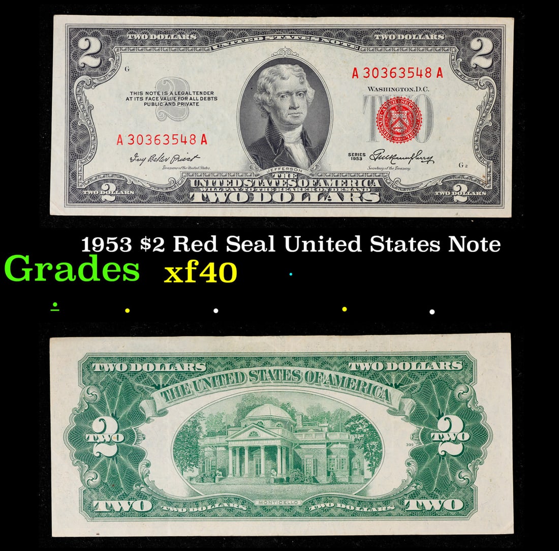 1953 $2 Red Seal United States Note Grades xf: 1953 $2 Red Seal United States Note Grades xf. 1953 red print two dollar bills can be broke up into four different types by signature combination; 1953 – Ivy Baker Priest (Treasurer of The United St