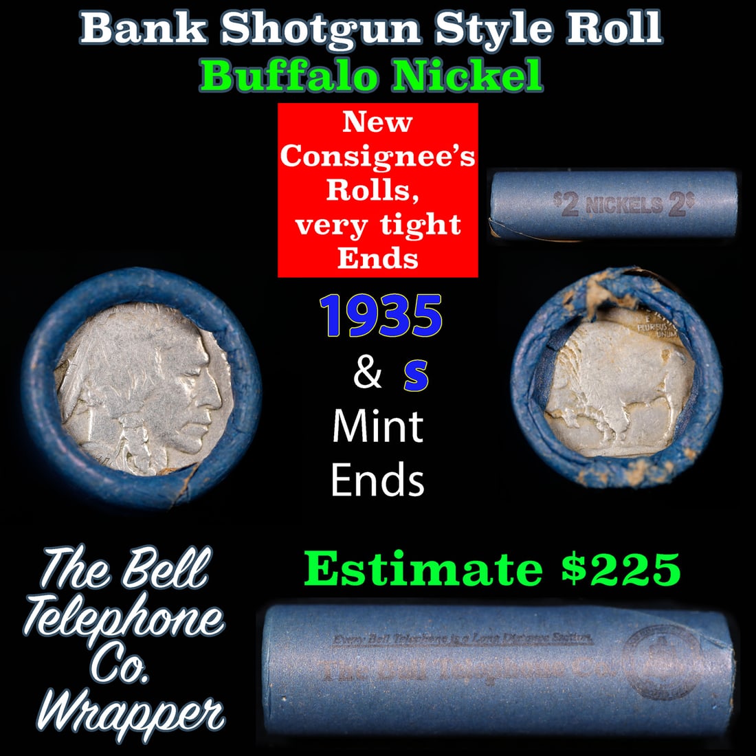 Buffalo Nickel Shotgun Roll in Old Bank Style 'Bell Telephone' Wrapper 1927 & s Mint Ends: Buffalo Nickel Shotgun Roll in Old Bank Style 'Bell Telephone' Wrapper 1927 & s Mint Ends. The roll is held in an old, rare "Bell Telephone Co." Bank style wrapper. This is the Bell Telephone logo fro