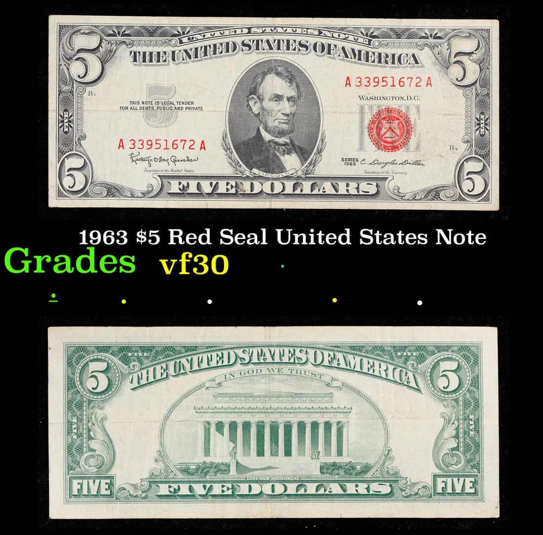 1963 $5 Red Seal United States Note Grades vf++: 1963 $5 Red Seal United States Note Grades vf++. Fr-1536 Each 1963 five dollar red seal bill has serial number written in red ink. There is a red seal on the right hand side of the bill. All 1963 red