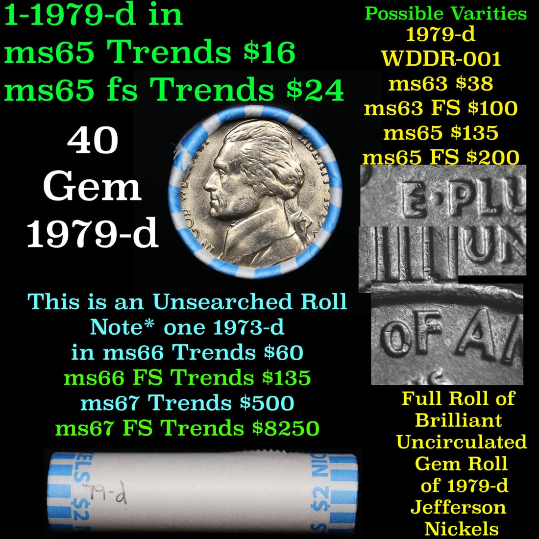 BU Shotgun Jefferson 5c roll, 1979-d 40 pcs Bank $2 Nickel Wrapper: BU Shotgun Jefferson 5c roll, 1979-d 40 pcs Bank $2 Nickel Wrapper.