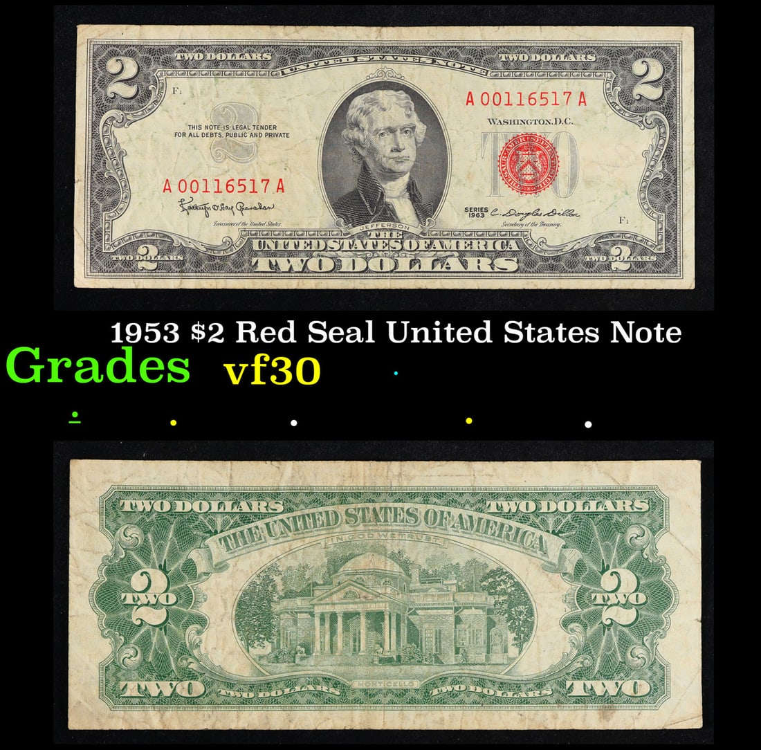 1953 $2 Red Seal United States Note Grades vf++: 1953 $2 Red Seal United States Note Grades vf++. 1953 red print two dollar bills can be broke up into four different types by signature combination; 1953 – Ivy Baker Priest (Treasurer of The United
