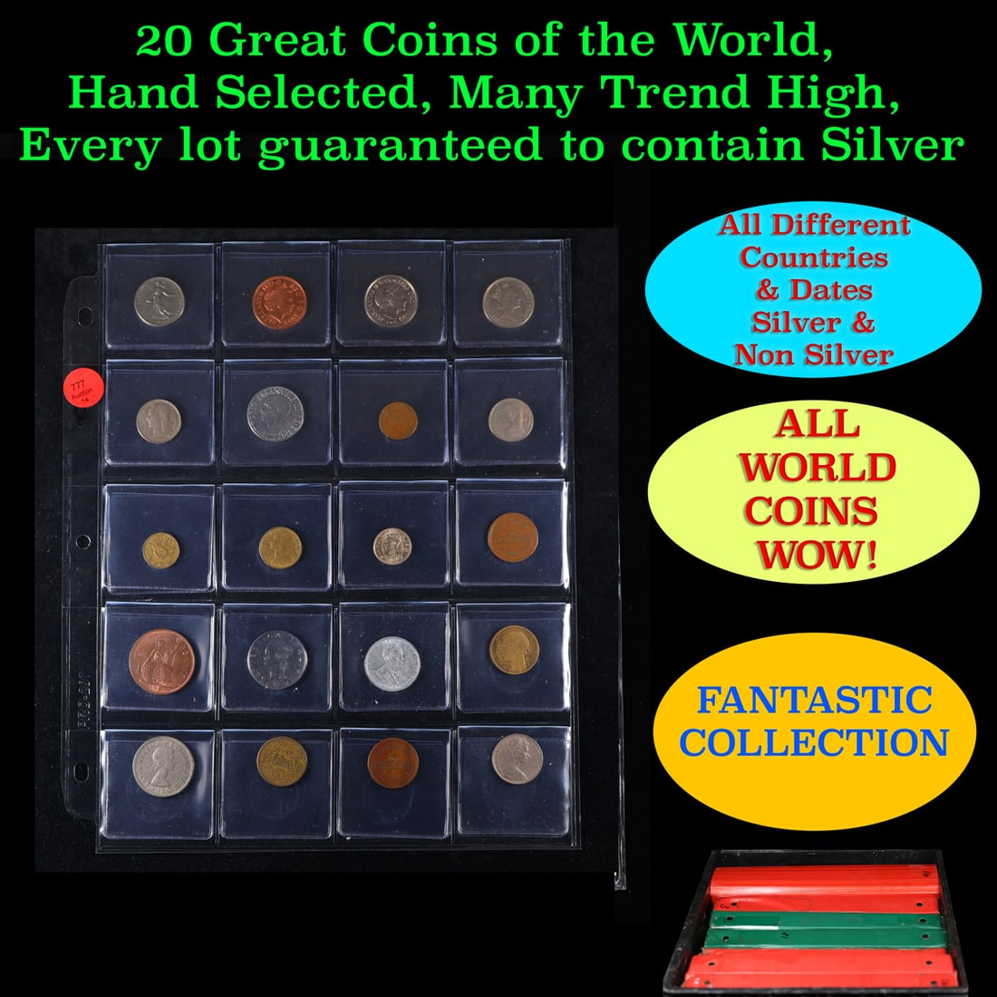20 Great Coins of the World, hand selected, many trend high, every lot guaranteed to contain Silver.: 20 Great Coins of the World, hand selected, many trend high, every lot guaranteed to contain Silver.. We have received a huge collection of over 10 thousand US coins in flips, 2x2 holders, and 20 coin