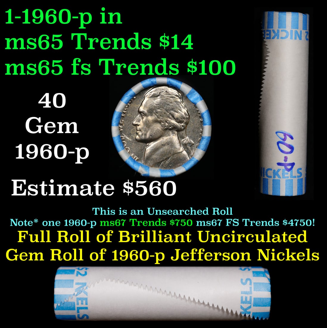 BU Shotgun Jefferson 5c roll, 1960-p 40 pcs Bank $2 Nickel Wrapper: BU Shotgun Jefferson 5c roll, 1960-p 40 pcs Bank $2 Nickel Wrapper.