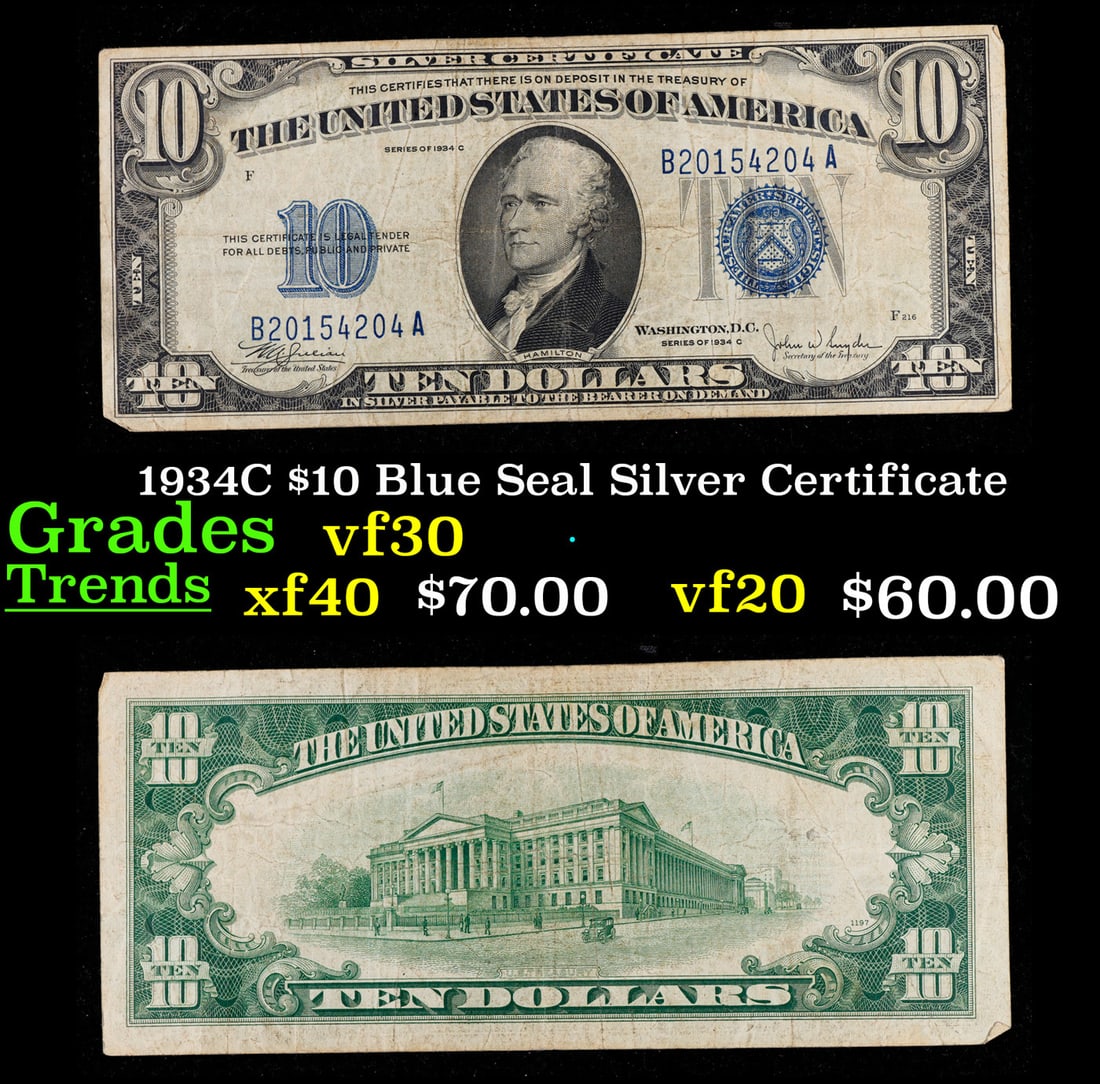1934C $10 Blue Seal Silver Certificate Grades vf++: 1934C $10 Blue Seal Silver Certificate Grades vf++. This note features the familiar portrait of Alexander Hamilton that was used on all of our $10 bills through 1999, and the back shows the US Treasur