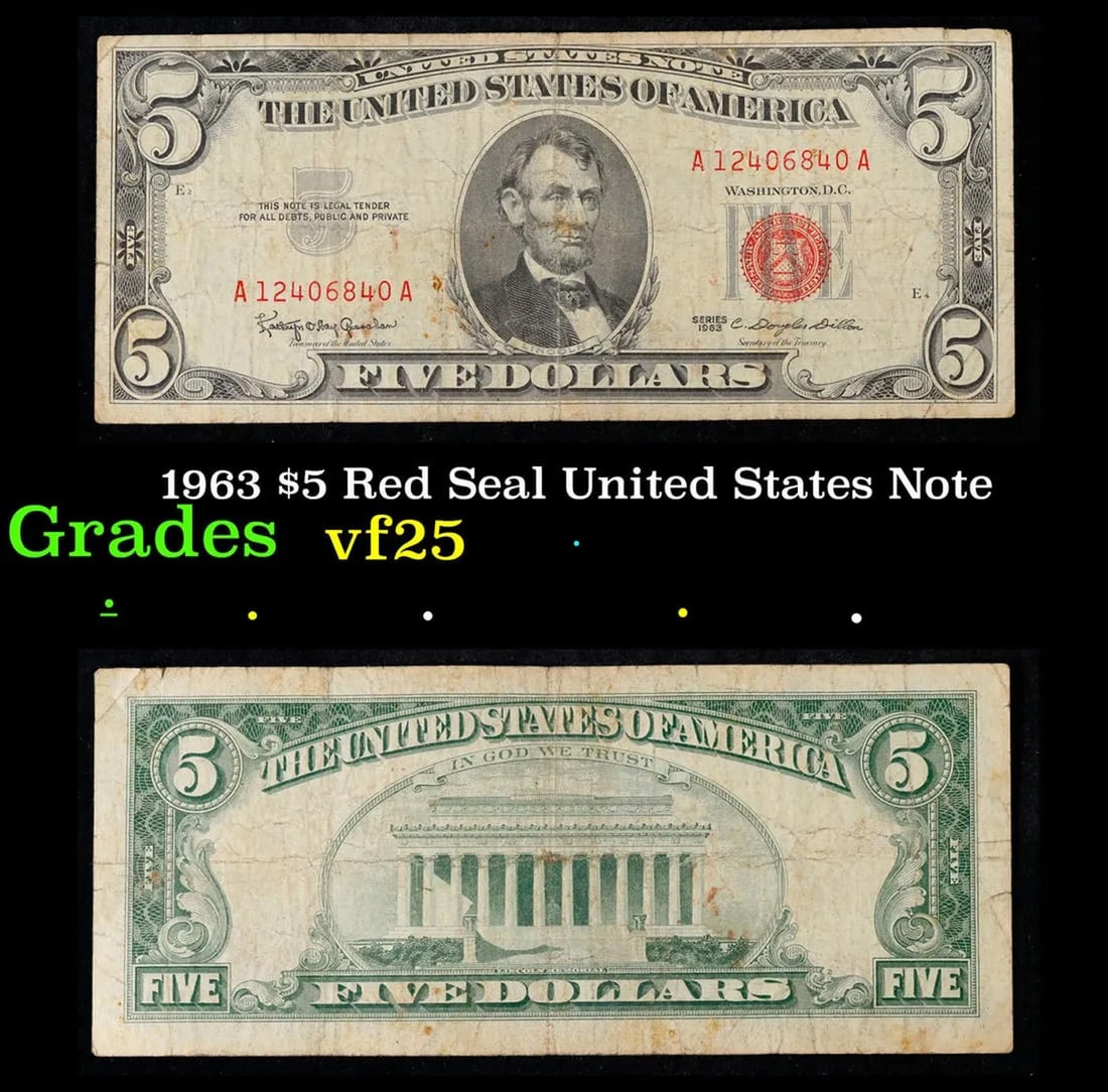 1963 $5 Red Seal United States Note Grades vf+: 1963 $5 Red Seal United States Note Grades vf+. Fr-1536 Each 1963 five dollar red seal bill has serial number written in red ink. There is a red seal on the right hand side of the bill. All 1963 red s