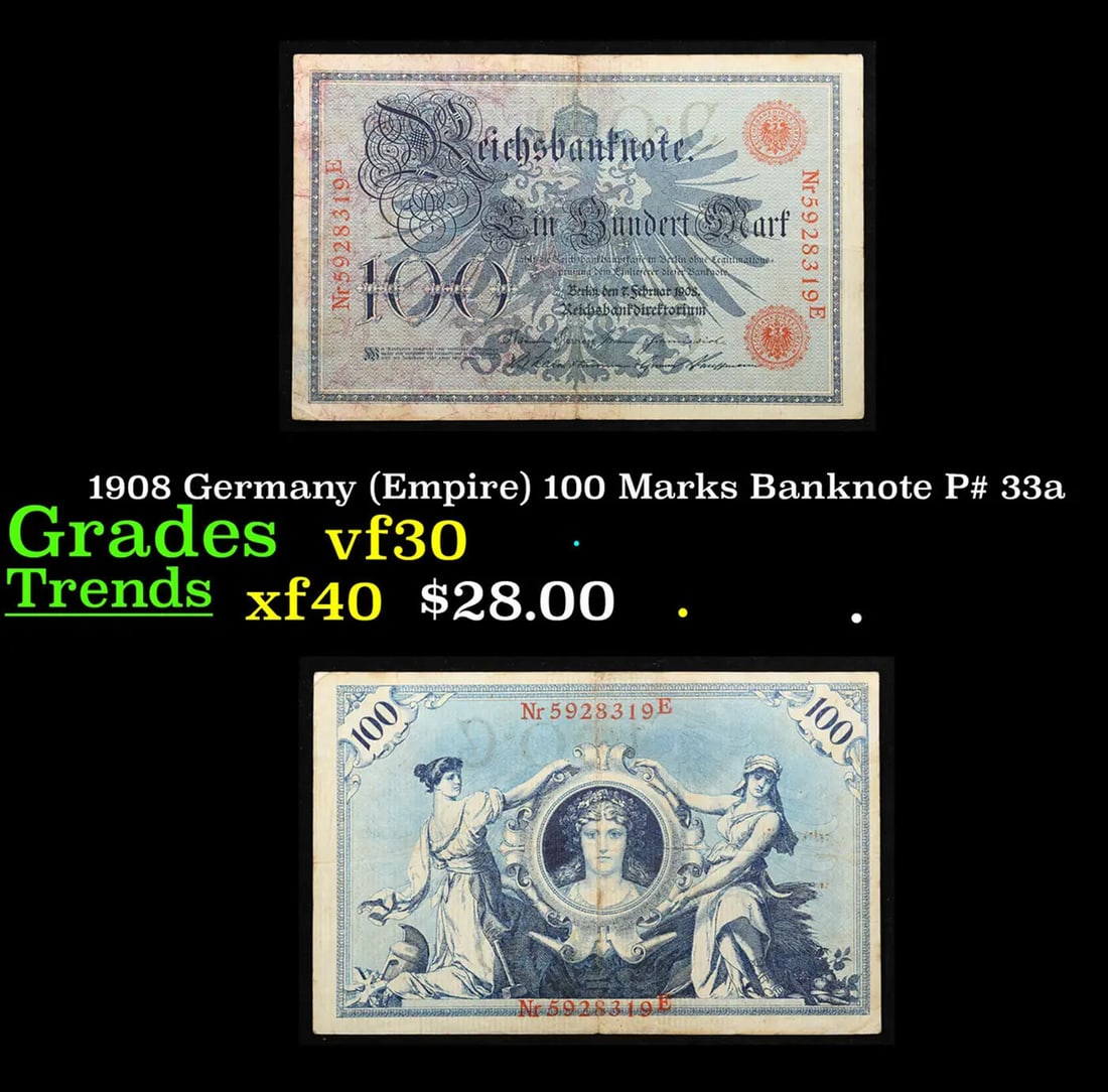 1908 Germany (Empire) 100 Marks Banknote P# 33a Grades vf++ (1 of 3)