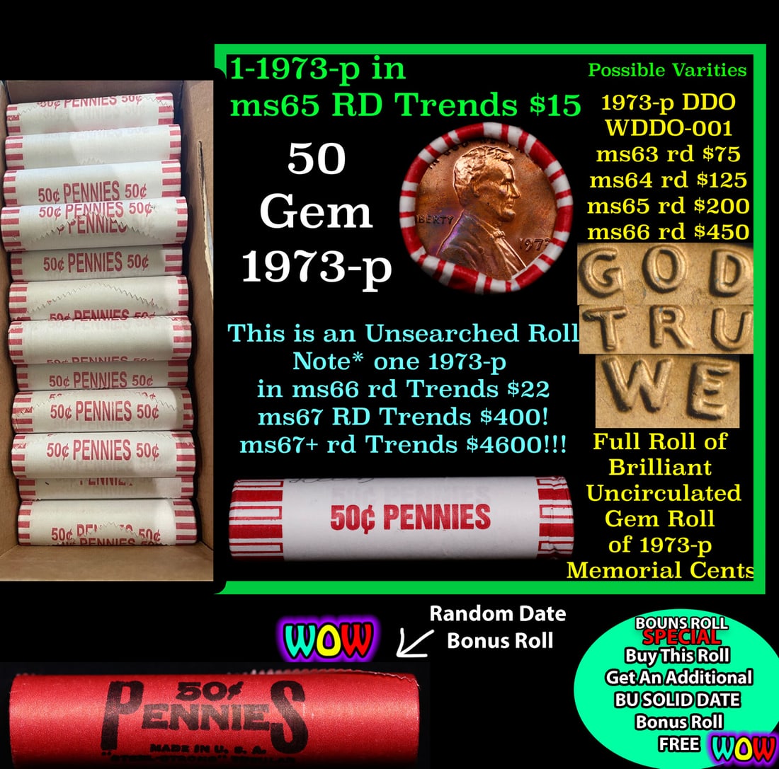 THIS AUCTION ONLY! BU Shotgun Lincoln 1c roll, 1973-p 50 pcs Plus one bonus random date BU roll!: THIS AUCTION ONLY! BU Shotgun Lincoln 1c roll, 1973-p 50 pcs Plus one bonus random date BU roll! Bank Wrapper 50c. A terrific Shotgun roll of Lincoln cents in a Bank wrapper. Most if not all coins sho