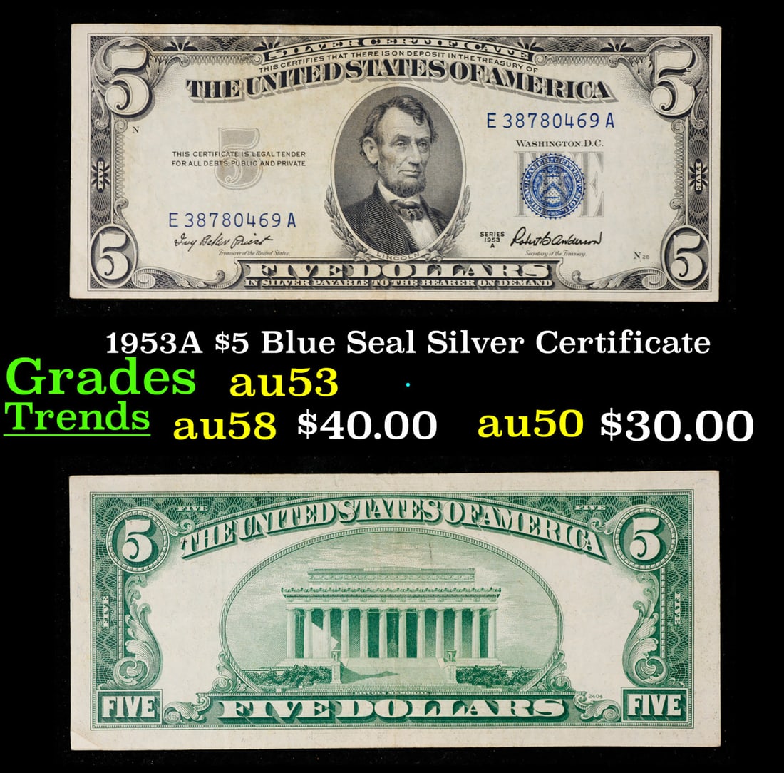 1953A $5 Blue Seal Silver Certificate Grades Select AU (1 of 3)