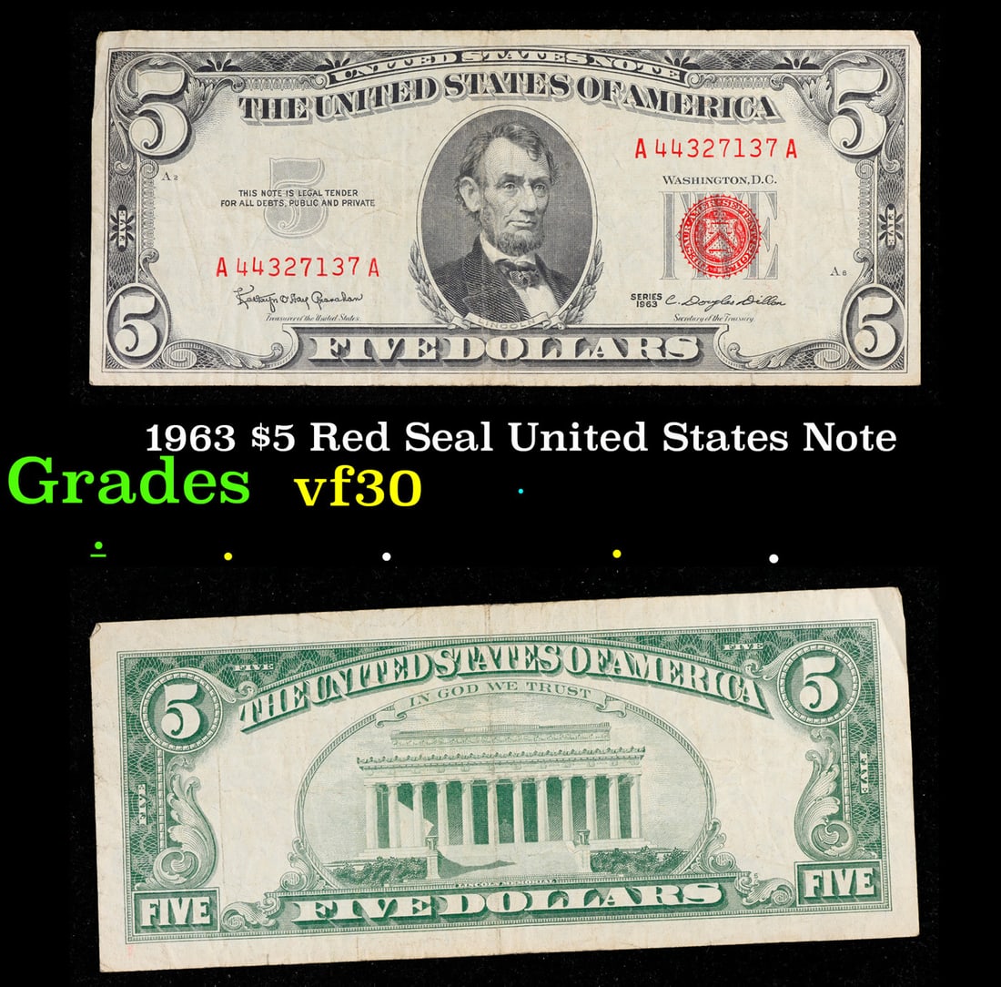 1963 $5 Red Seal United States Note Grades vf++: 1963 $5 Red Seal United States Note Grades vf++. Fr-1536 Each 1963 five dollar red seal bill has serial number written in red ink. There is a red seal on the right hand side of the bill. All 1963 red