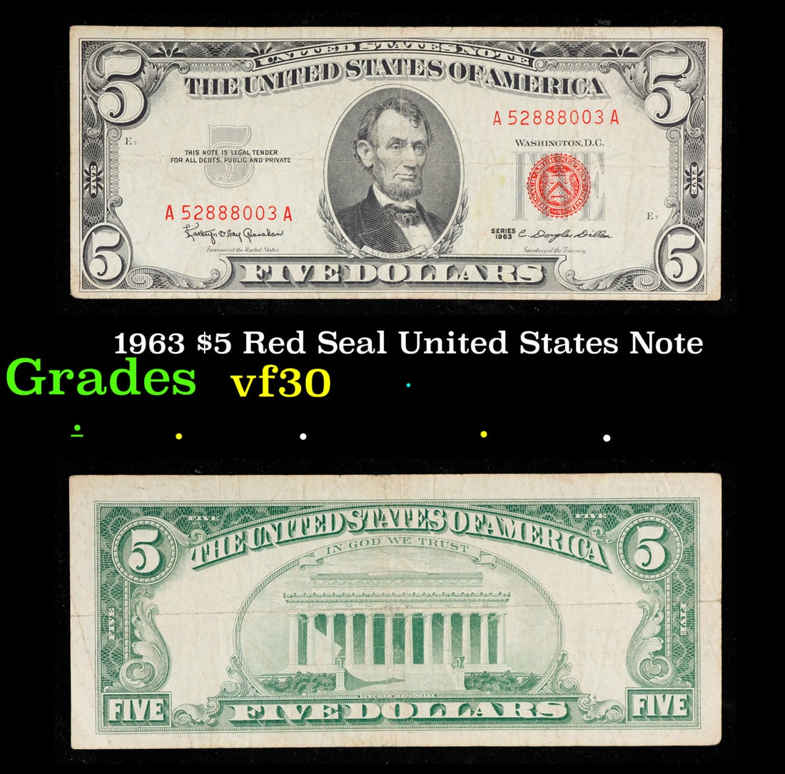 1963 $5 Red Seal United States Note Grades vf++: 1963 $5 Red Seal United States Note Grades vf++. Fr-1536 Each 1963 five dollar red seal bill has serial number written in red ink. There is a red seal on the right hand side of the bill. All 1963 red