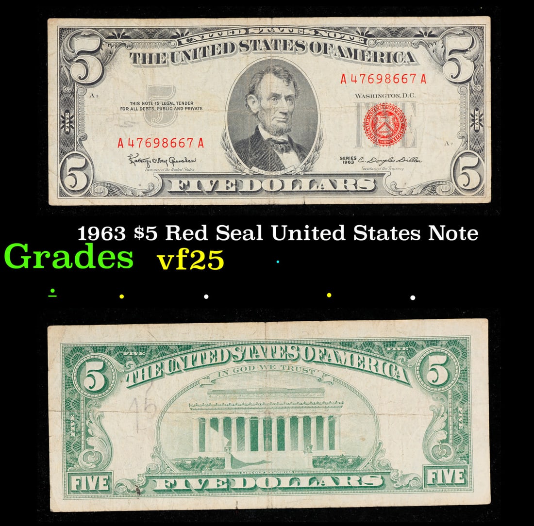 1963 $5 Red Seal United States Note Grades vf+: 1963 $5 Red Seal United States Note Grades vf+. Fr-1536 Each 1963 five dollar red seal bill has serial number written in red ink. There is a red seal on the right hand side of the bill. All 1963 red s