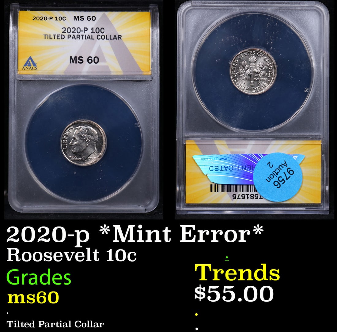 ANACS 2020-p Roosevelt Dime *Mint Error* 10c Graded ms60 By ANACS (1 of 3)