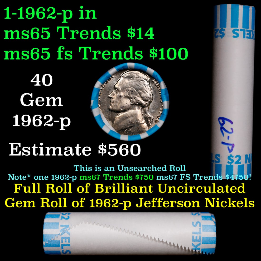 BU Shotgun Jefferson 5c roll, 1962-p 40 pcs Bank $2 Nickel Wrapper (1 of 3)