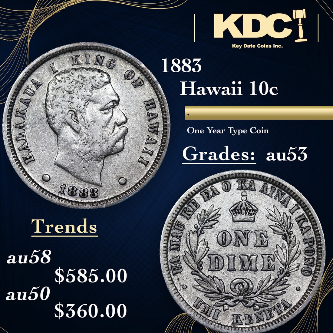 1883 Hawaii Dime 10c Grades Select AU (1 of 3)
