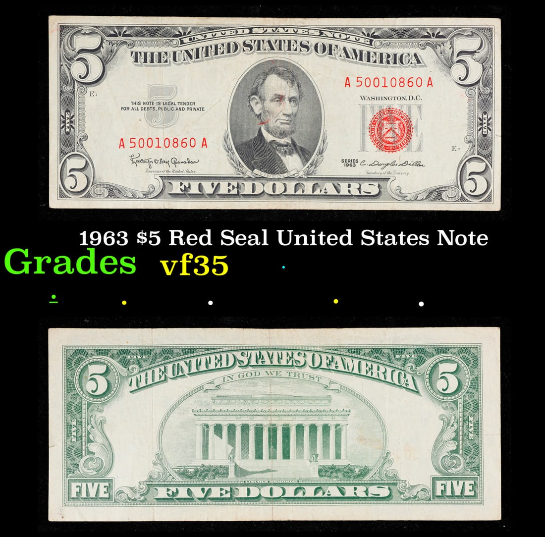 1963 $5 Red Seal United States Note Grades vf++: 1963 $5 Red Seal United States Note Grades vf++. Fr-1536 Each 1963 five dollar red seal bill has serial number written in red ink. There is a red seal on the right hand side of the bill. All 1963 red