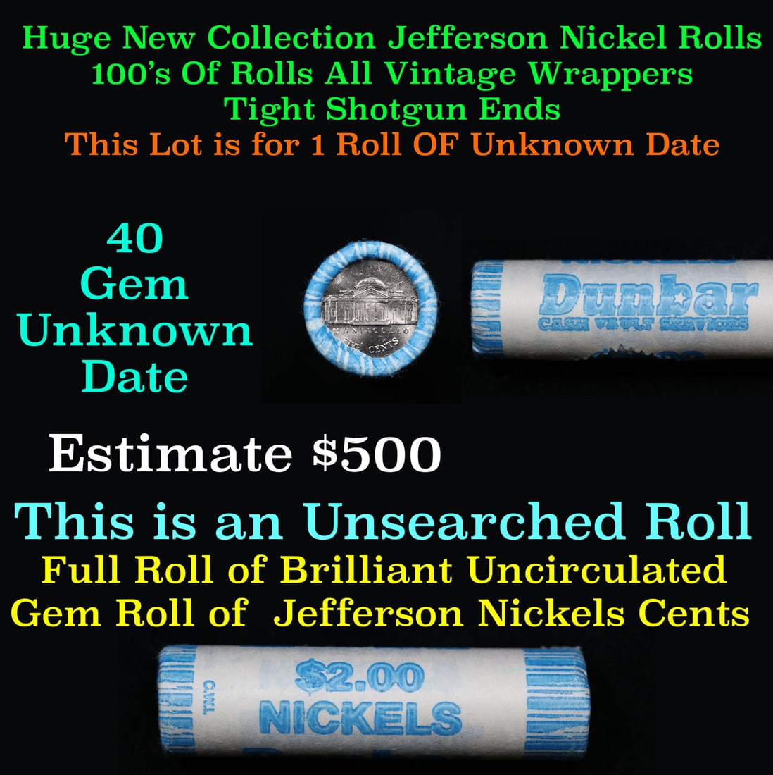 BU Shotgun Jefferson 5c roll, Unknown Date 40 pcs N.F. String & Son $2 Nickel Wrapper: BU Shotgun Jefferson 5c roll, Unknown Date 40 pcs N.F. String & Son $2 Nickel Wrapper.