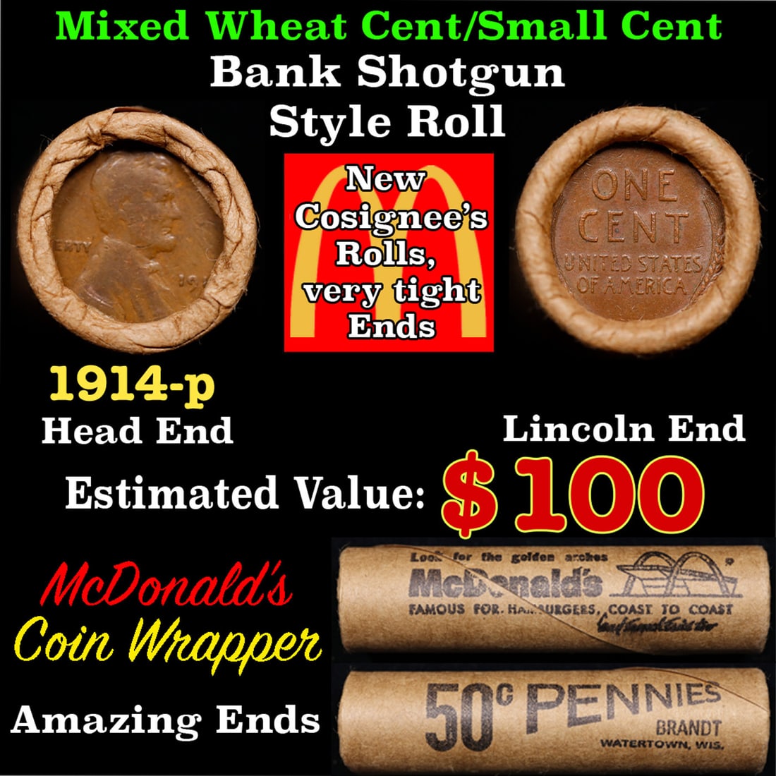 Lincoln Wheat Cent 1c Mixed Roll Orig Brandt McDonalds Wrapper, 1914-p end, Wheat other end (1 of 3)