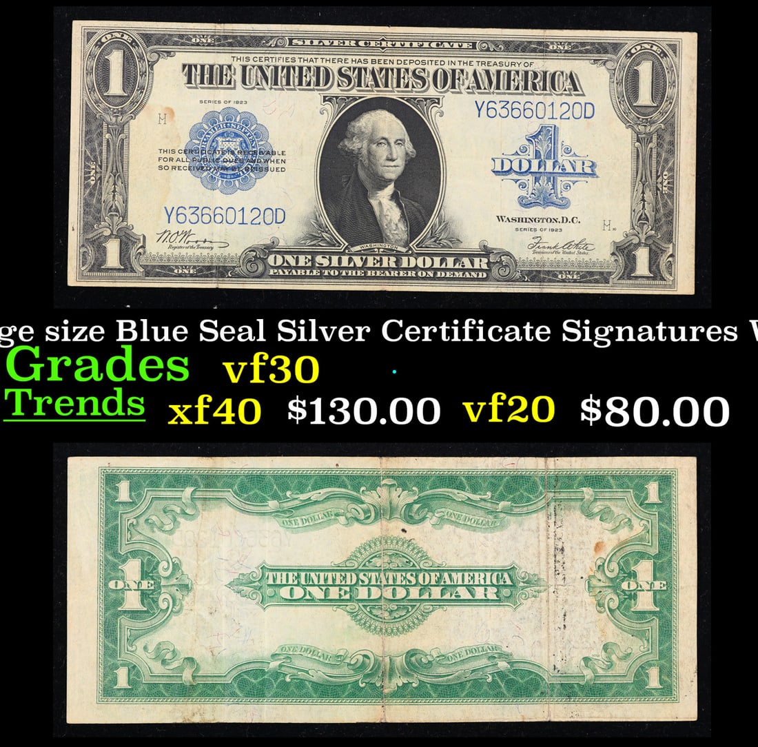1923 $1 large size Blue Seal Silver Certificate Grades vf++ Signatures Woods/White: 1923 $1 large size Blue Seal Silver Certificate Grades vf++ Signatures Woods/White. Fr-238 The term “horse blanket” gets used a lot when talking about large size currency. It is most frequentl