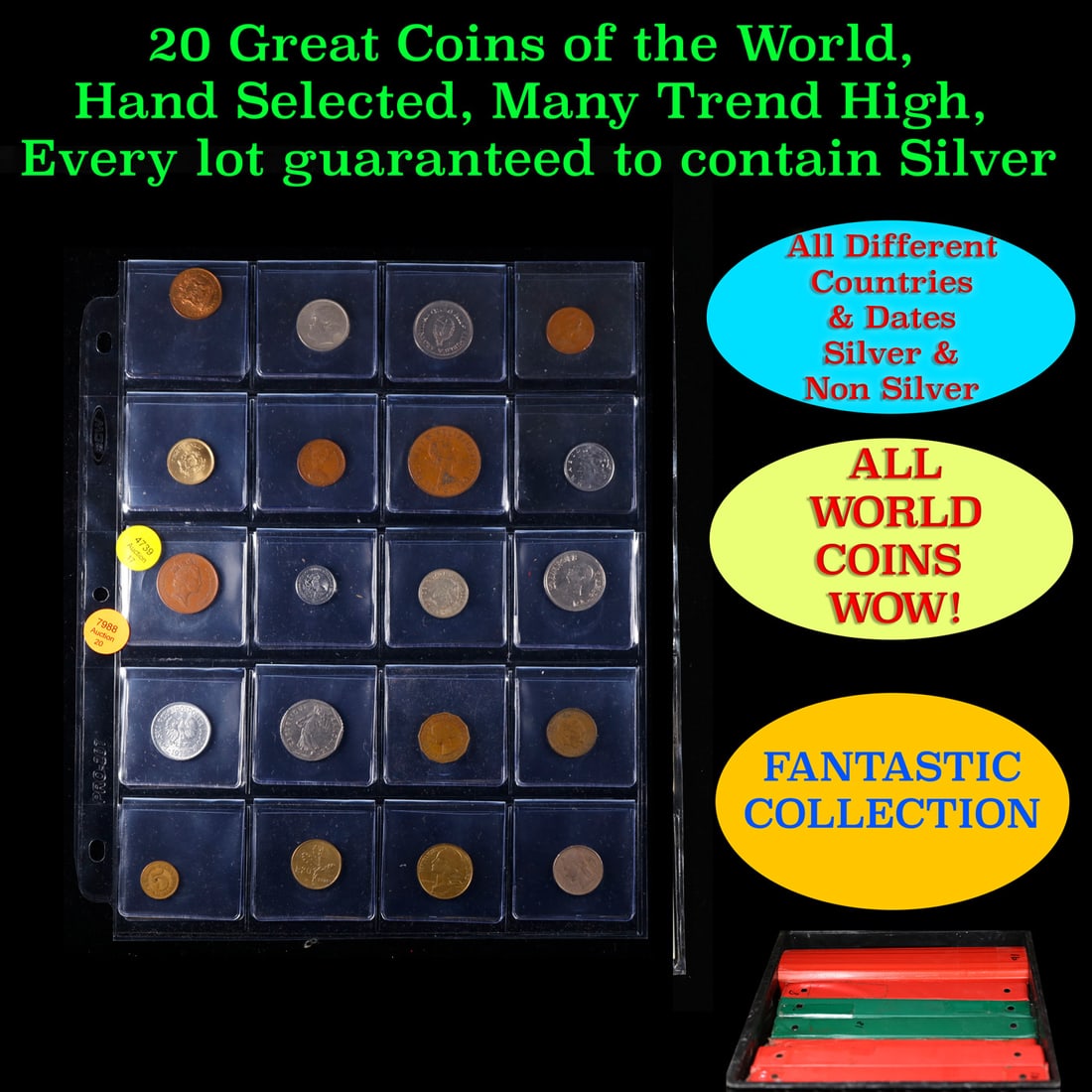 20 Great Coins of the World, hand selected, many trend high, every lot guaranteed to contain Silver.: 20 Great Coins of the World, hand selected, many trend high, every lot guaranteed to contain Silver.. We have received a huge collection of over 10 thousand US coins in flips, 2x2 holders, and 20 coin