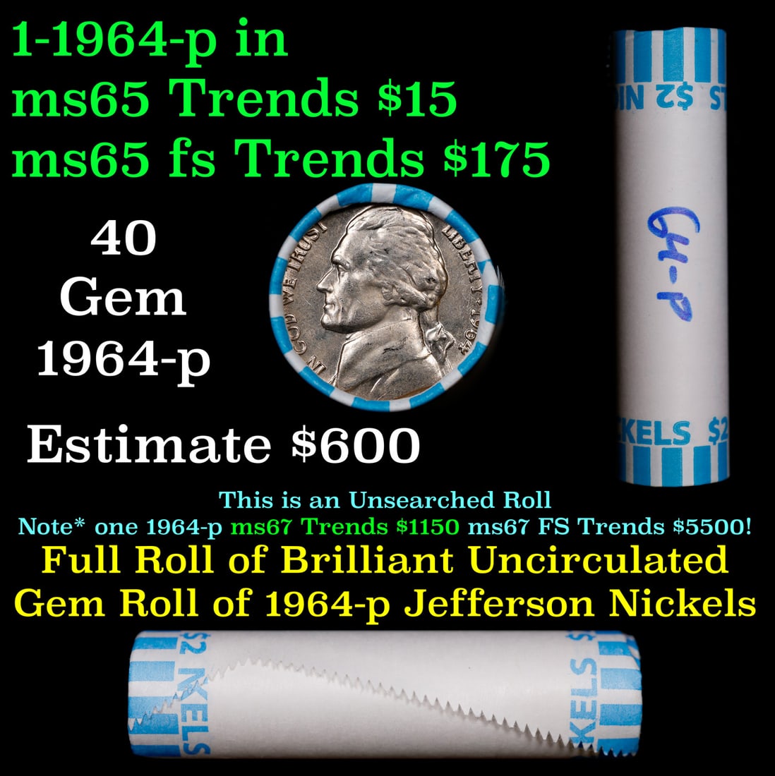 BU Shotgun Jefferson 5c roll, 1964-p 40 pcs Bank $2 Nickel Wrapper: BU Shotgun Jefferson 5c roll, 1964-p 40 pcs Bank $2 Nickel Wrapper.