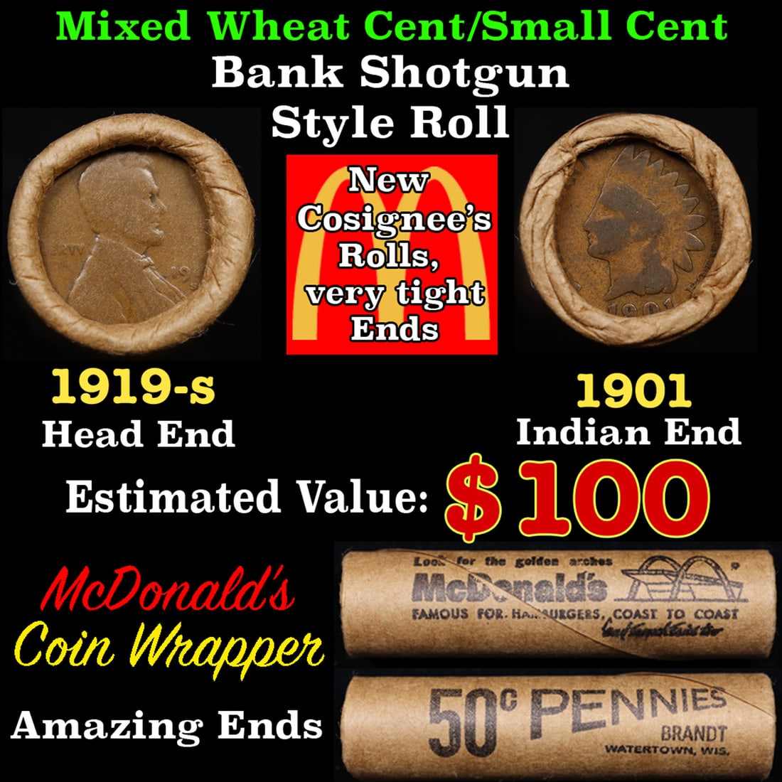 Small Cent Mixed Roll Orig Brandt McDonalds Wrapper, 1919-s Lincoln Wheat end, 1901 Indian other (1 of 3)