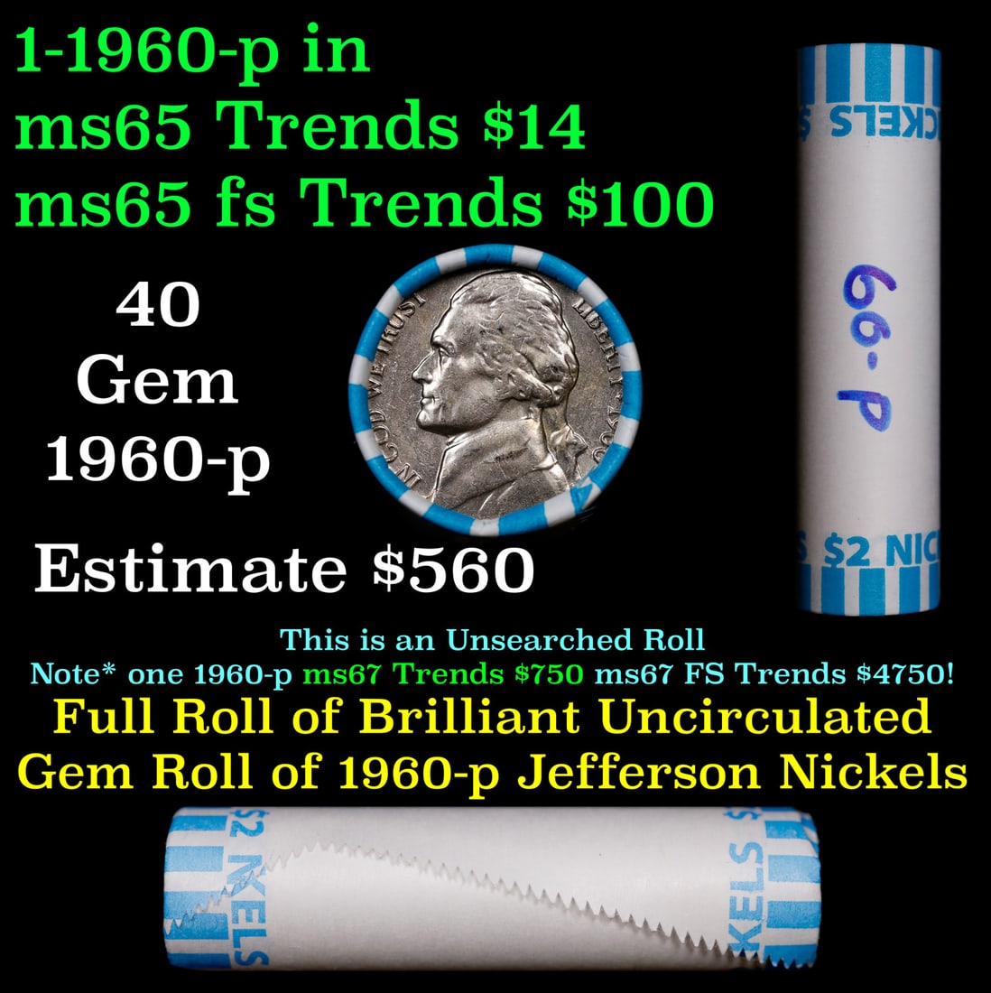 BU Shotgun Jefferson 5c roll, 1960-p 40 pcs Bank $2 Nickel Wrapper: BU Shotgun Jefferson 5c roll, 1960-p 40 pcs Bank $2 Nickel Wrapper.