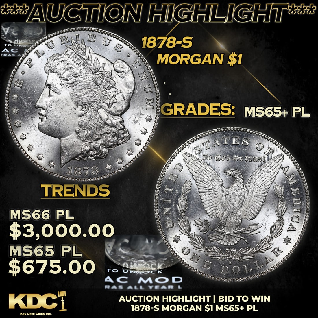 ***Auction Highlight*** 1878-s Morgan Dollar 1 Grades GEM+ PL (fc) (1 of 3)