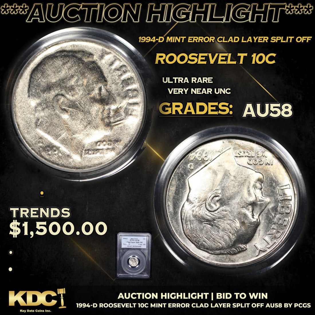 ***Auction Highlight*** PCGS 1994-d Roosevelt Dime Mint Error Clad Layer Split Off 10c Graded au58: ***Auction Highlight*** PCGS 1994-d Mint Error Clad Layer Split Off Roosevelt Dime 10c Graded au58 By PCGS.