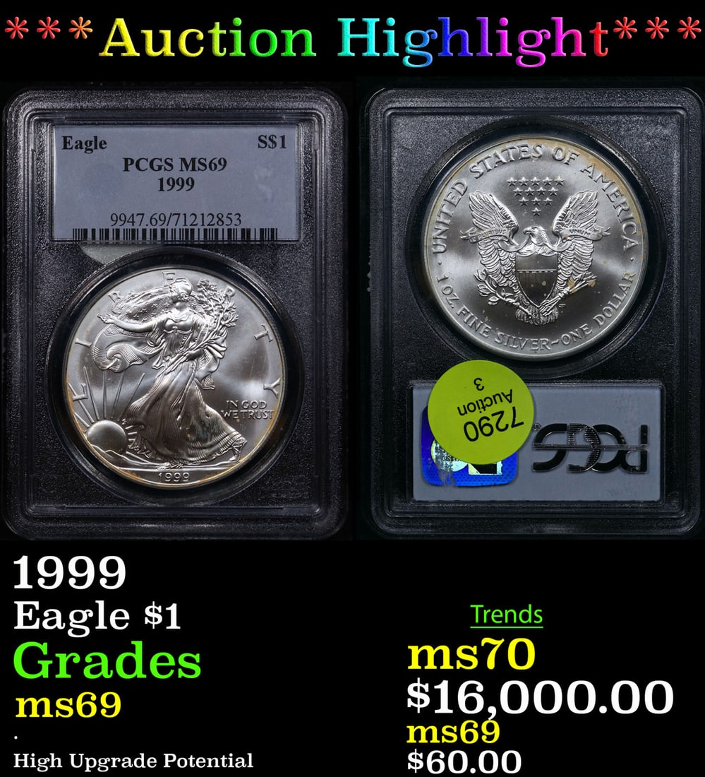 ***Auction Highlight*** PCGS 1999 Silver Eagle Dollar 1 Graded ms69 By PCGS (fc) (1 of 3)