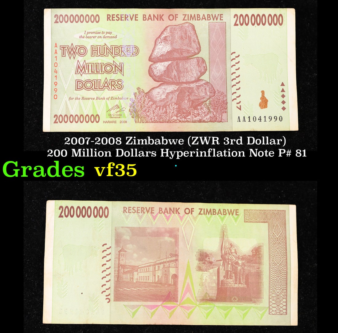 2007-2008 Zimbabwe (ZWR 3rd Dollar) 200 Million Dollars Hyperinflation Note P# 81 Grades vf++: 2007-2008 Zimbabwe (ZWR 3rd Dollar) 200 Million Dollars Hyperinflation Note P# 81 Grades vf++.